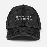 Strava Or It Didn't Happen Cap